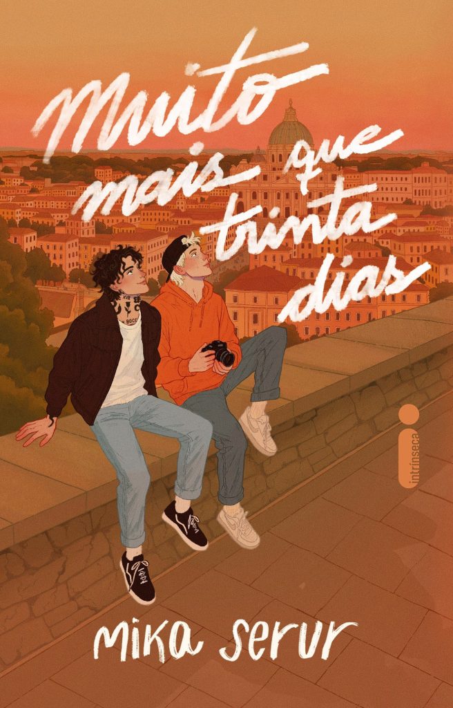 Muito mais que trinta dias - Mika Serur