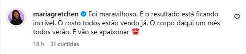 Gretchen comenta nas redes sobre tratamento contra flacidez no rosto e no corpo, dizendo que o resultado está ficando incrível e deixando todos apaixonados.